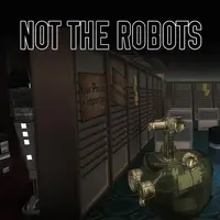 Not The Robots