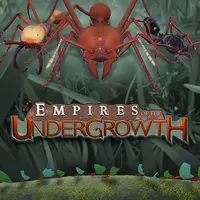 Empires of the Undergrowth