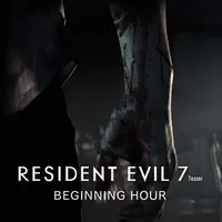 Resident Evil 7 Teaser: Beginning Hour