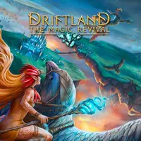 Driftland: The Magic Revival
