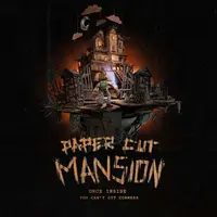 Paper Cut Mansion