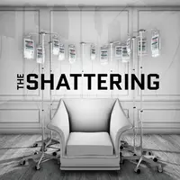 The Shattering