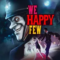 We Happy Few