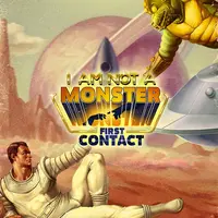 I am not a Monster: First Contact