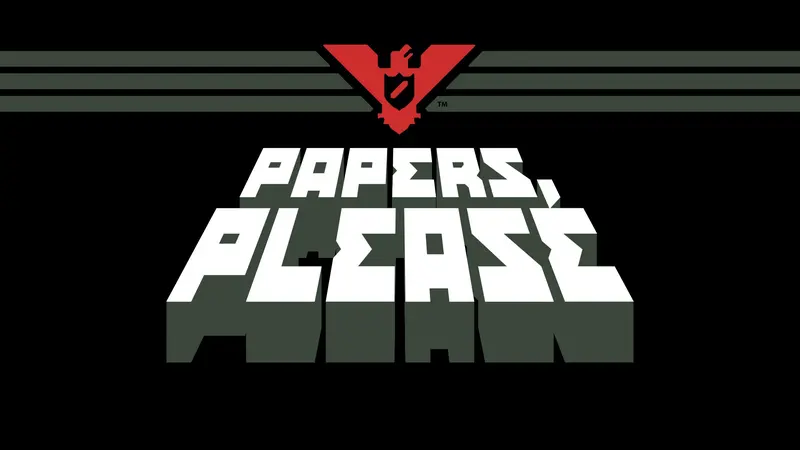 Papers, Please