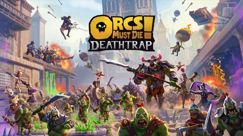 Orcs Must Die! Deathtrap