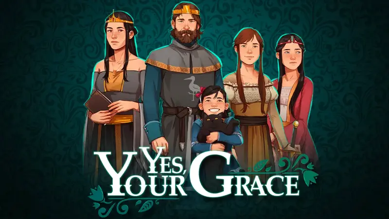 Yes, Your Grace
