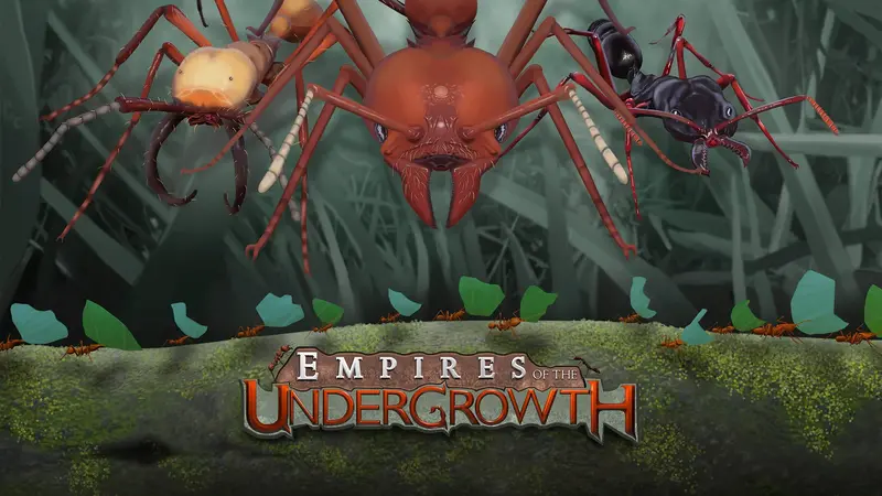Empires of the Undergrowth