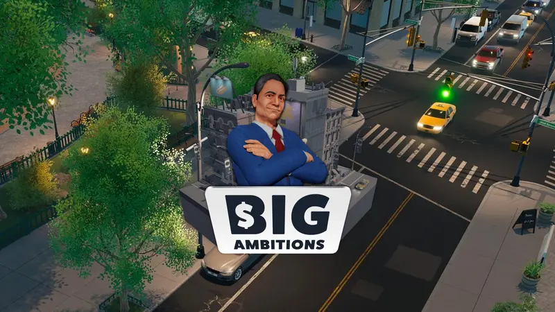 Big Ambitions