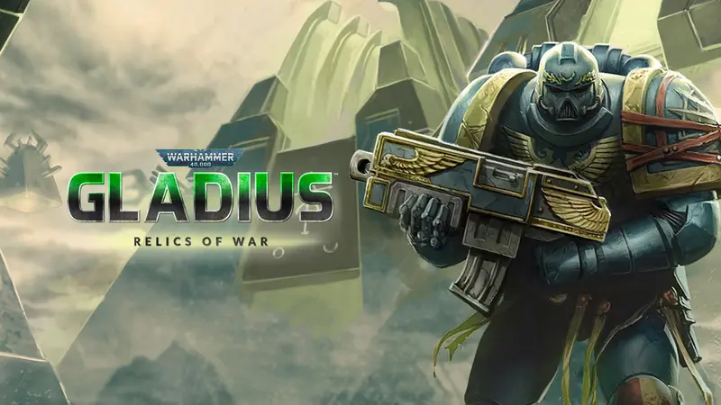 Warhammer 40,000: Gladius - Relics of War