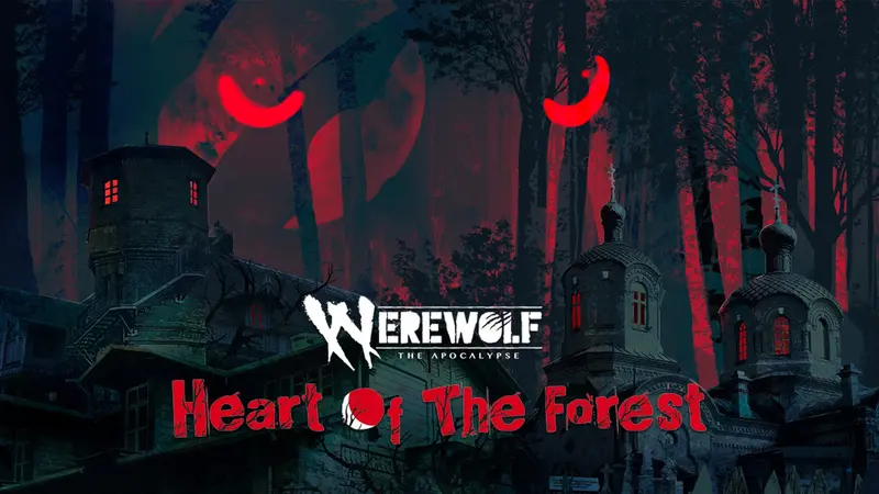 Werewolf: The Apocalypse - Heart of the Forest