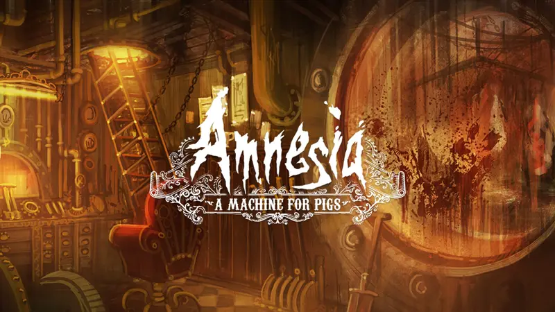 Amnesia: A Machine for Pigs
