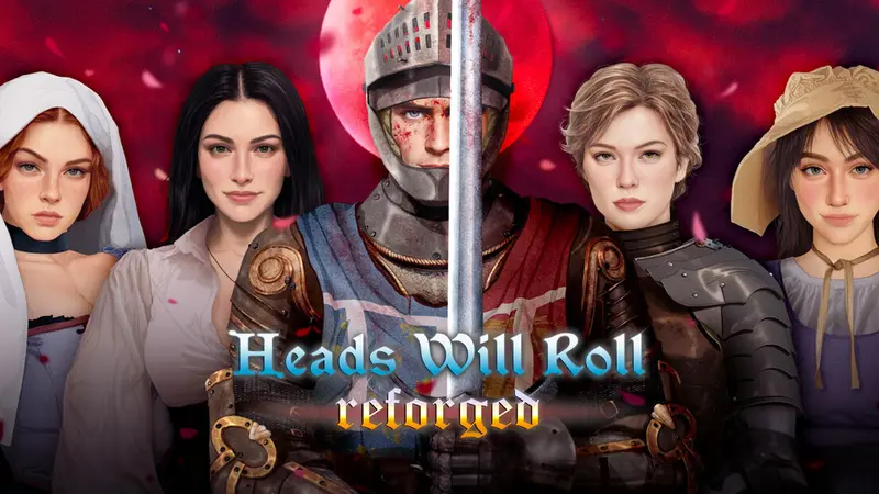 Heads Will Roll: Reforged