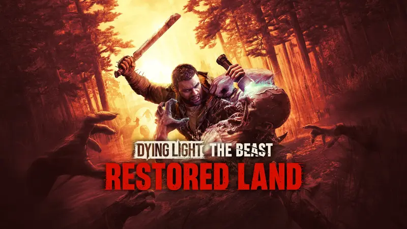 Dying Light: The Beast Restored Land